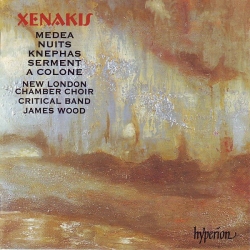 Iannis Xenakis - Medea • A Colone • Nuits • Serment • Knephas