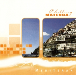 Chilling Matenda - Mediteran