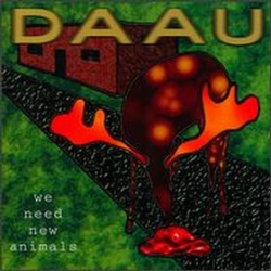 Daau - We Need New Animals