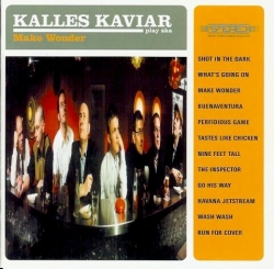 Kalles Kaviar - Make Wonder