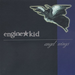 Engine Kid - Angel Wings