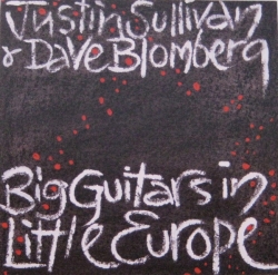 Dave Blomberg - Big Guitars In Little Europe