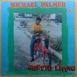 Michael Palmer - Ghetto Living