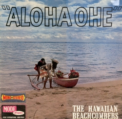 The Hawaiian Beachcombers - Aloha Ohe