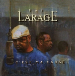 Faf Larage - C'Est Ma Cause
