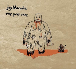 Jay Bharadia - The Yeti Cave