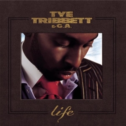 Tye Tribbett & G.A. - Life