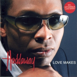 Haddaway - Love Makes