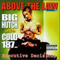 Cold 187um - Executive Decisions