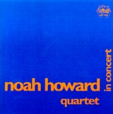 Noah Howard Quartet - In Concert