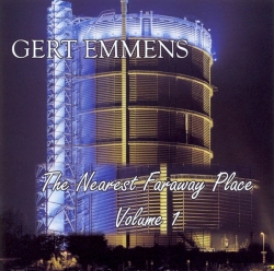 Gert Emmens - The Nearest Faraway Place Volume 1