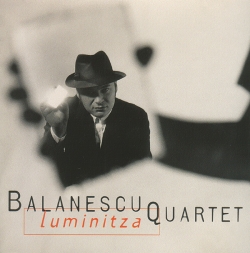 The Balanescu Quartet - Luminitza