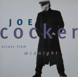 Joe Cocker - Across from Midnight