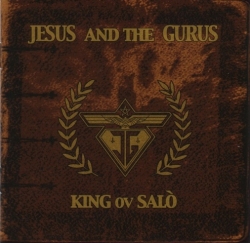 Jesus and the Gurus - King Ov Salò