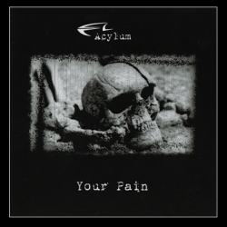 Acylum - Your Pain