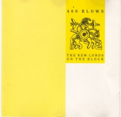 400 Blows - The New Lords On The Block