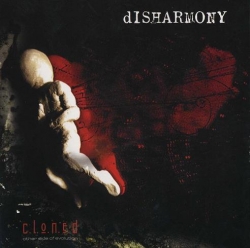 Disharmony - Cloned: Other Side Of Evolution