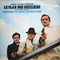 Ennio Morricone - Le Clan Des Siciliens - Bande Originale Du Film