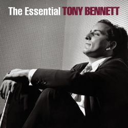 Tony Bennett - The Essential Tony Bennett (A Retrospective)