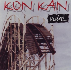 Kon Kan - Vida!...