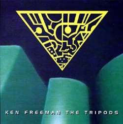 Ken Freeman - The Tripods (An Original Soundtrack Recording)