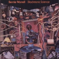 Bernie Worrell - Blacktronic Science