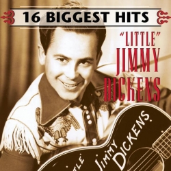 'Little' Jimmy Dickens - 16 Biggest Hits