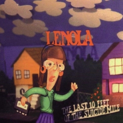 Lenola - The Last 10 Feet Of The Suicide Mile