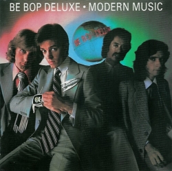 Be Bop Deluxe - Modern Music