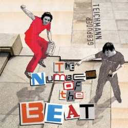 Gebr. Teichmann - The Number Of The Beat
