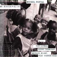 Michel Portal - Minneapolis