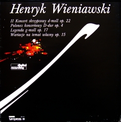 Henryk Wieniawski - II Koncert Skrzypcowy D-moll Op. 22 / Polonez Koncertowy D-dur Op. 4