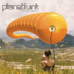 Planet Funk - The Illogical Consequence
