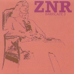 ZNR - Barricade 3