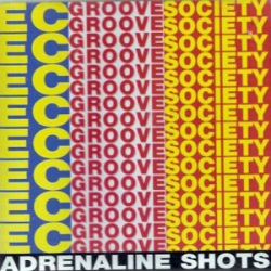 E.C. Groove Society - Adrenaline Shots