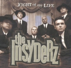 The Insyderz - Fight Of My Life
