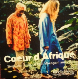 Coeur D' Afrique - Sings The Music Of Ladi Mbengani And Zifa