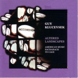 Guy Klucevsek - Altered Landscapes