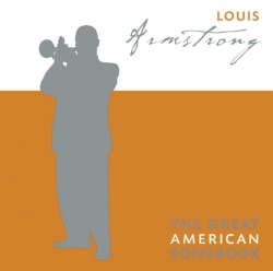Louis Armstrong - The Great American Songbook