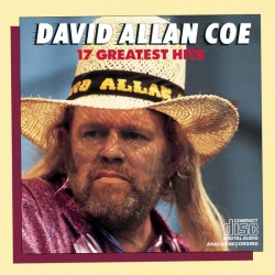 David Allan Coe - David Allan Coe 17 Greatest Hits