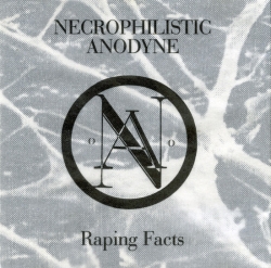 Necrophilistic Anodyne - Raping Facts