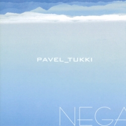 Pavel Tukki - Nega