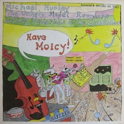 The Holy Modal Rounders - Have Moicy!