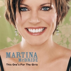 Martina McBride - This One's For The Girls