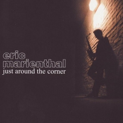 Eric Marienthal - Just Around The Corner