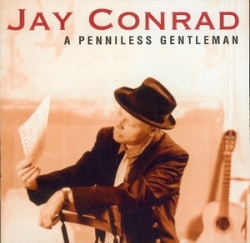 Jay Conrad - A Penniless Gentleman