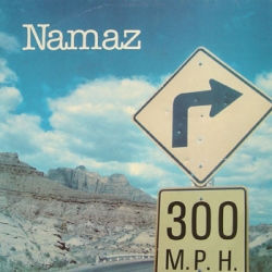 Namaz - 300 M.P.H.