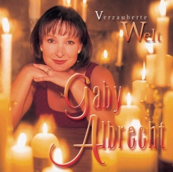 Gaby Albrecht - Verzauberte Welt