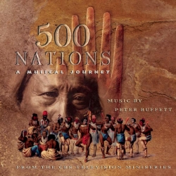 Peter Buffet - 500 Nations A Musical Journey