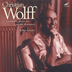 Christian Wolff - (Complete Music For Violin And Piano)